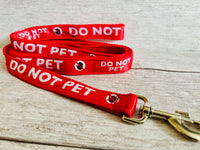 Do Not Pet with stop hand Dog Ribbon Lead/Leash