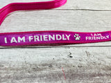 I am Friendly Dog Collar (Any Colour)