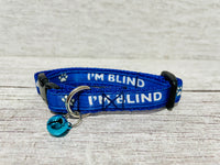 I'm Blind Cat Blind Kitten Collar