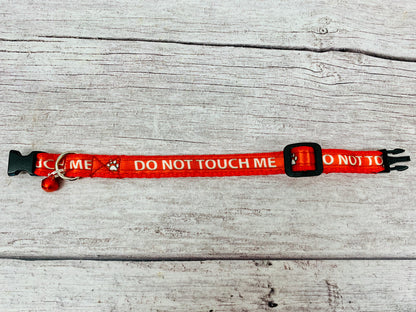 Do Not Touch Me Cat Cat Collar - Handmade in the UK | Dottie's Pet Boutique