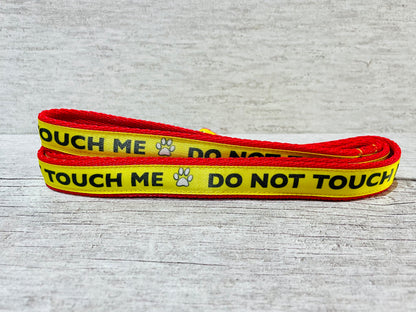 Do Not Touch Me Dog Ribbon Lead/Leash