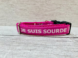 Je Suis Sourde - I'm Deaf Dog Collar - Any Colour