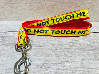 Do Not Touch Me Dog Ribbon Lead/Leash