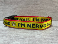 I'm Nervous Dog Collar - Any Colour