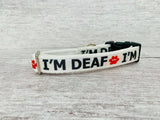 I'm Deaf with Paw Print - Deaf Dog Collar - Any Colour
