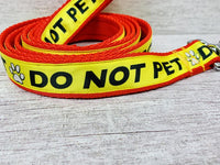 Do Not Pet Dog Ribbon Lead/Leash